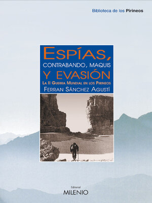cover image of Espías, contrabando, maquis y evasión